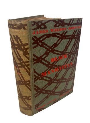 Black Manhattan by James Weldon Johnson, First Edition 1930 with illustrations. James Weldon Johnson.