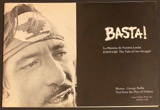 Basta! La Historia de Nuestra Lucha by George Ballis Photo Book with intro by Cesar Chavez, 1966. Basta! Cesar Chavez.