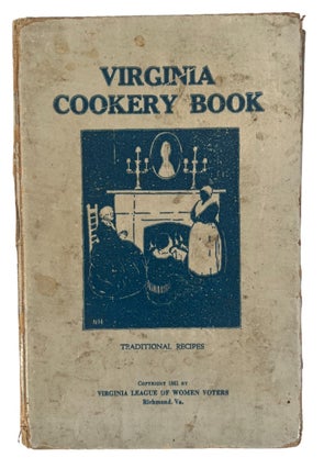 Item #20175 Women Suffrage Cookbook: Virginia Cookery Book Published by Virginia League of Women...