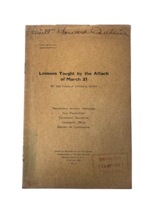 Item #20185 U.S Army on Captured German Documents from the W.W.I Western Front on Air Strikes and...