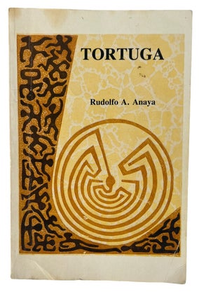 Item #20234 Signed Rudolfo ANAYA's Tortuga First Edition, 1979. Literature Chicano