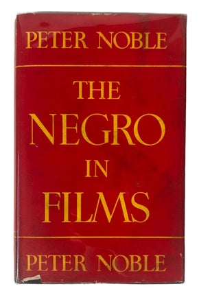 The Negro in Films 1949 First Edition. African American Film, NOBLE.