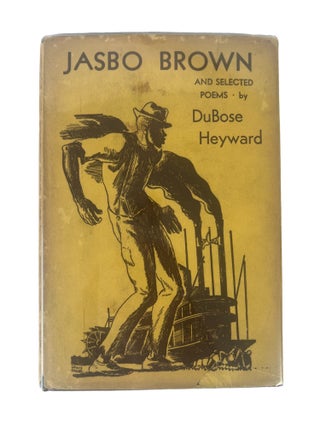 Jasbo Brown and Selected Poems First Edition, 1931. DuBose HEYWARD.