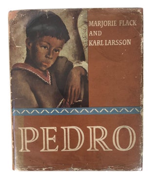 Pedro; The story of an impovershed Mexican boy's life in an American home, First Edition, 1940. Literature Mexican.