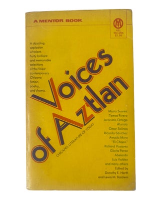 Voices of Aztlan: Chicano Literature of Today with Early Poems from Alurista, Amado Muro, Ricardo. Literature Chicano.