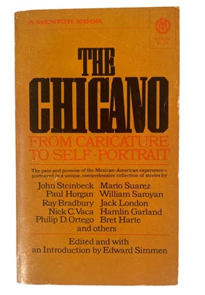 Item #20294 The Chicano: From Caricature to Self-Portrait. The Chicano Chicano