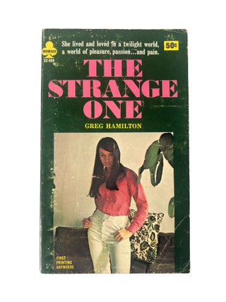 Early Lesbian Pulp Novel: The Strange One - 1965. Greg Hamilton Lesbian Pulp.