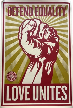 Item #20381 LGBTQ Poster by Shepard Fairey "Defend Equality / Love Unites" Activism Shepard Fairey