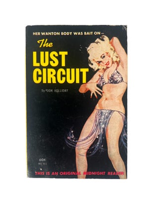 Item #20428 Early Lesbian Pulp Novel The Lust Circuit. Don Holliday Lesbian Pulp