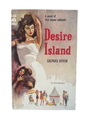 Early Lesbian Pulp Novel Desire Island by Shepard Rifkin. Shepard Rifkin Lesbian Pulp.