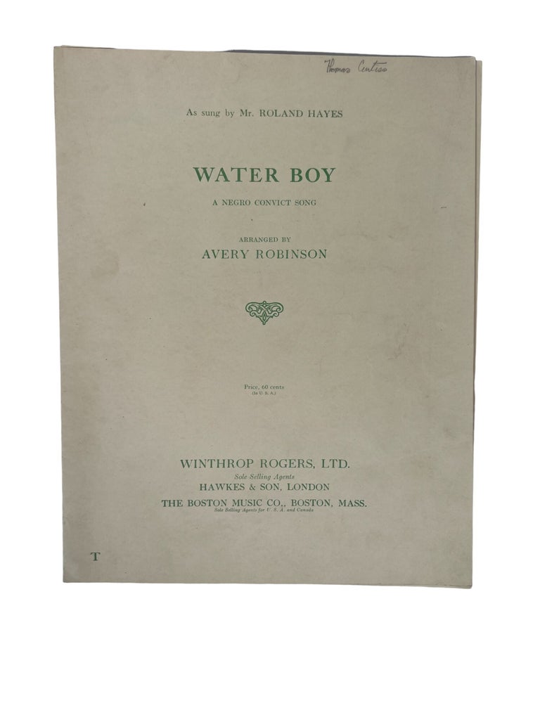 Item #20465 "Water Boy: A Negro Convict Song" by Avery Robinson. 1922. African American Music, Roland Hayes.