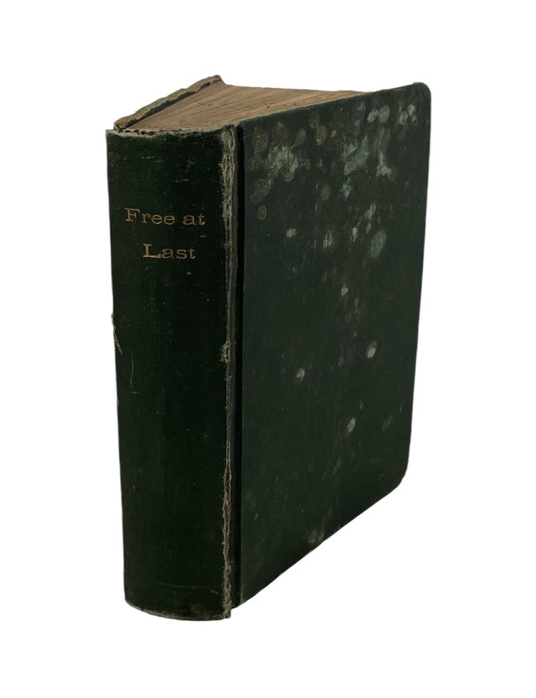 Post Reconstruction Early Civil Rights Novel "Free At Last", 1896