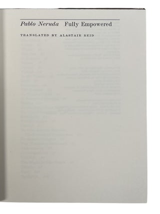 Pablo Neruda "Fully Empowered" Volume of Poetry in Spanish and English