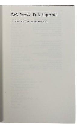 Pablo Neruda "Fully Empowered" Volume of Poetry in Spanish and English