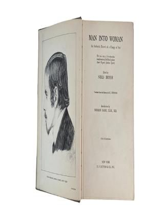 Trans Pioneer Lili Elbe "The Danish Girl" Autobiography "Man into Woman: An. Lili Elbe, Transgender History.