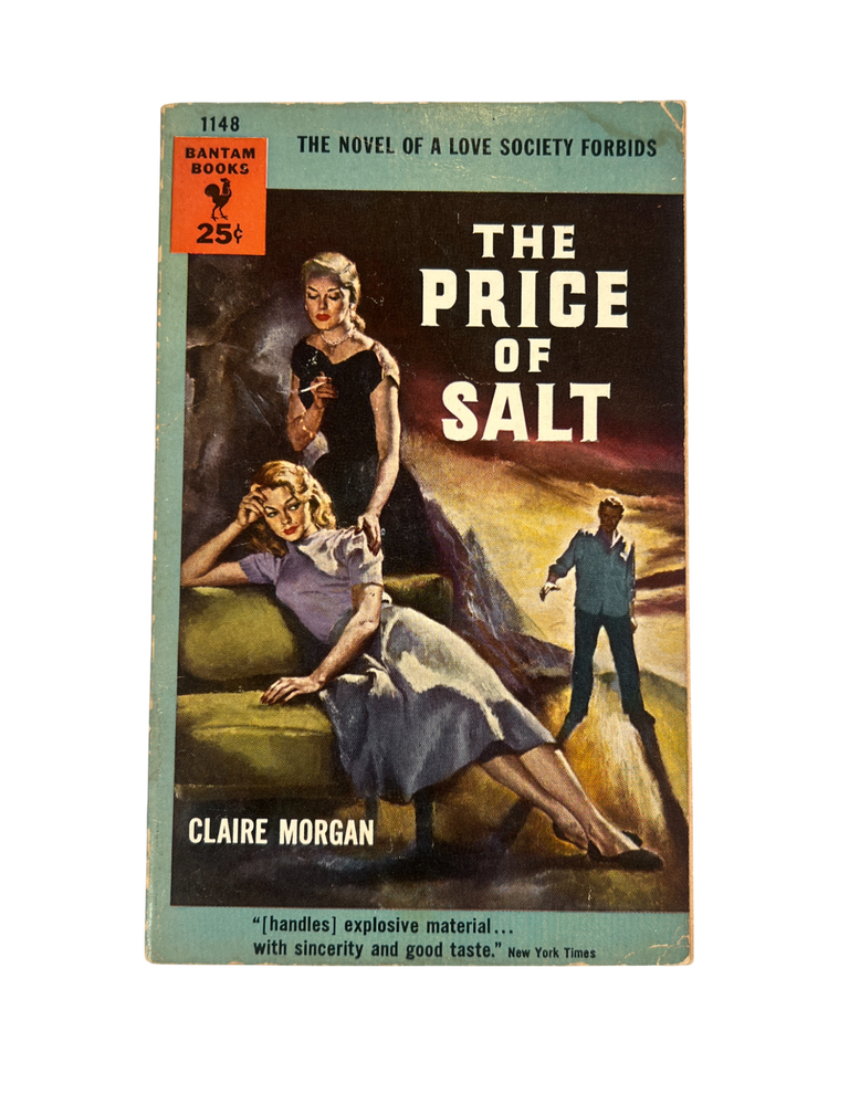 Item #22674 Patricia Highsmith's "The Price of Salt" First Edition Pulp, 1953: The First Lesbian Novel with a Happy Ending. Patricia Highsmith, Claire Morgan.