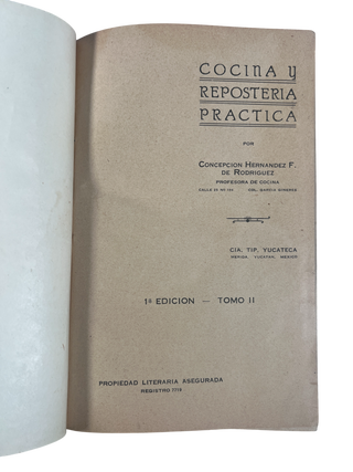 Rare Female Authored Yucatan Cookbooks Cocina y Repostería Práctica in Two Volumes, 1930s