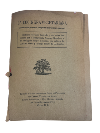 Item #22820 Rare Early Vegetarian Mexican Cookbook, La Cocinera Vegetariana, 1920s. Antonio Blandina
