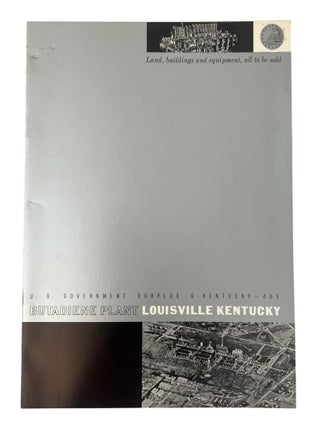 Rubbertown Synthetic Rubber Plant Archive Documenting the Postwar Privatization of a Federal Butadiene Facility, 1959&ndash;1960