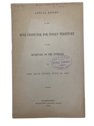 Coal Mining on Native American Land: Three Reports on Natural Resources and Mining Labor in Chocktaw and Chickasaw Nations, 1894-1897