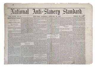 Item #23490 The National Anti-Slavery Standard 1868 Issue on Reconstruction Politics, the...