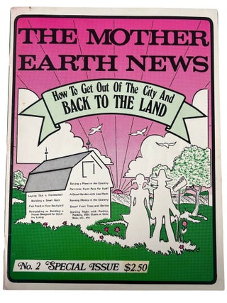 Counterculture Ecology in The Mother Earth News, "Back to the Land" Archive of First Production Year Issues, 1970