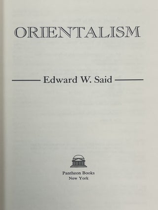 Edward Saids, "Orientalism," First Edition in Original Dust Jacket, 1978