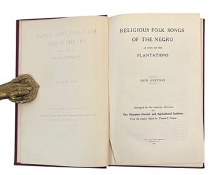 Hampton & Tuskegee Institute and the Preservation of Black Sacred Music, "Religious Folk Songs of the Negro," 1909