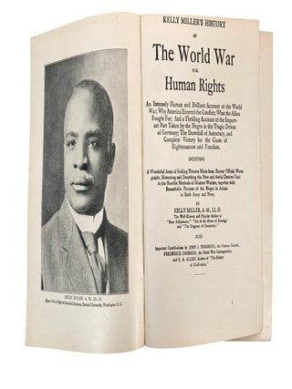 Kelly Miller's "Authentic History of the Negro in the World War", Howard University Scholar Advocates for Civil Rights in the Wake of World War I, First Edition 1919