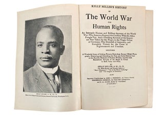 Kelly Miller's "Authentic History of the Negro in the World War", Howard University Scholar Advocates for Civil Rights in the Wake of World War I, First Edition 1919