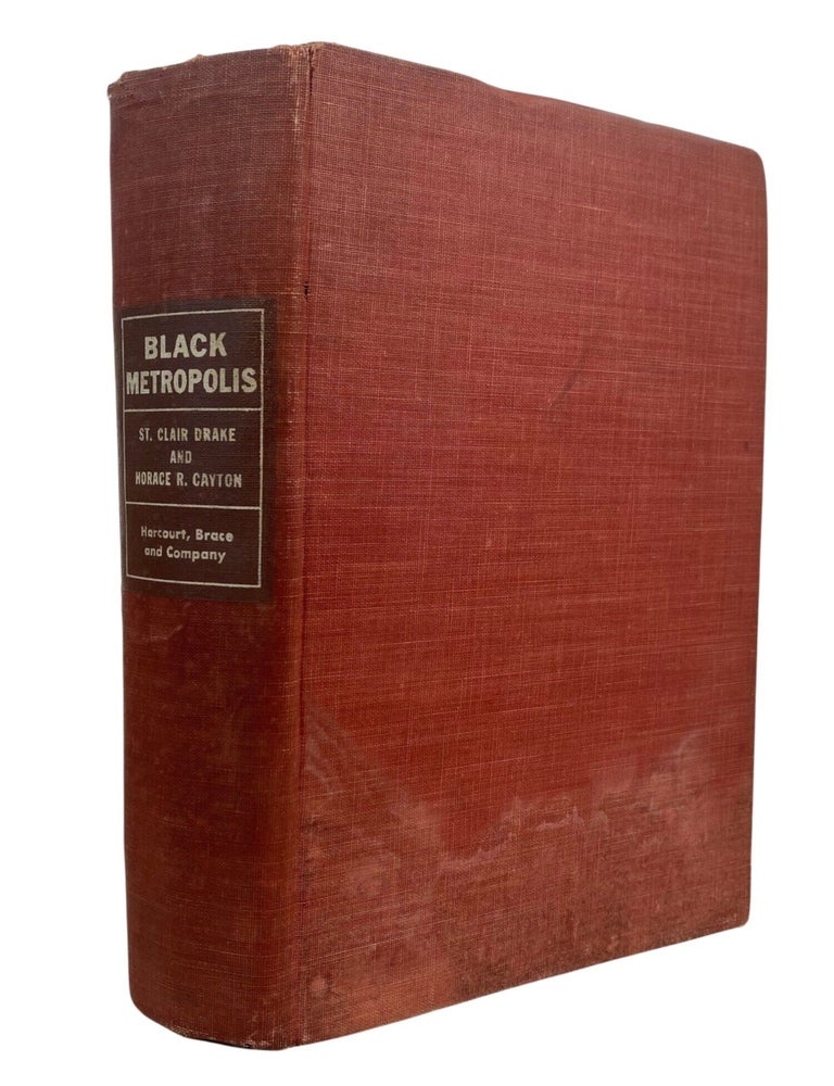 "Black Metropolis: A Study of Negro Life in a Northern City" Sociological Study of...