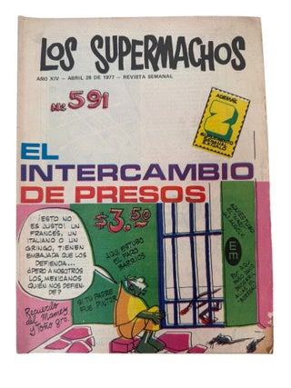 Mexican Satire Comic "Los Supermachos", with Themes of Political Corruption and Gender Politics, Archive 1972-79