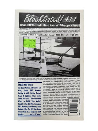 Underground Hacker Publications Documenting the Shift to the Commercial Internet, 7 Issues of "Blacklisted! 411," 1995-2005