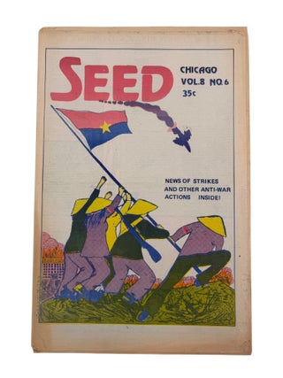 Counterculture Press Chicago Seed Underground Newspaper Archive Documenting Black Power, Feminism, and Gay Liberation, 1967&ndash;1972