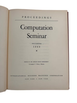 The Birth of High-Speed Scientific Computing: IBM’s 1949 Computation Seminar with John von Neumann, Richard Hamming, Mark Kac, and John Tukey