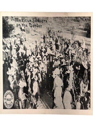 Pancho Villa, Pershing, and the Mexican Border Crisis, 1916