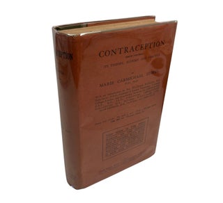 Marie Stopes’s "Contraception," First Edition, in Dust Jacket: 1923