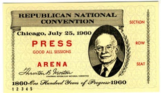 Item #8897 1960 Press ticket to the Republican National Convention. ticket Eisenhower